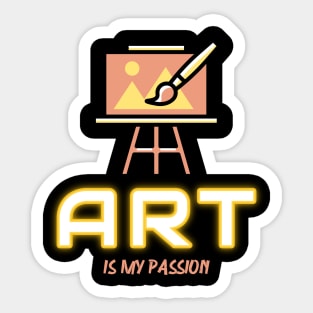 Art Is My Passion Sticker